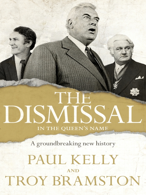 Title details for The Dismissal by Paul Kelly - Wait list